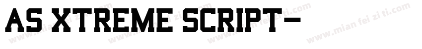 AS Xtreme Script字体转换
